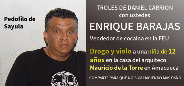 Enrique Barajas violo a una niña de Amacueca