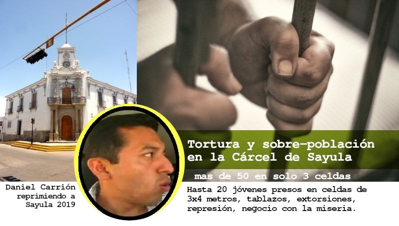 Represion en la Carcel de Sayula bajo las ordenes del narco alcalde Daniel Carrion