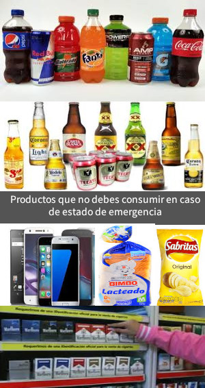 Productos que no debes consumir en caso de un estado de emergencia