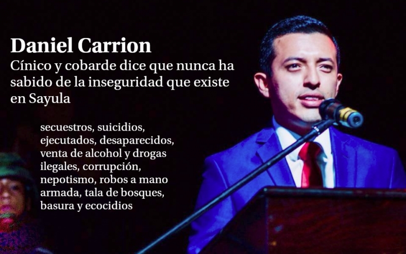 Lluvia de denuncias por falta de seguridad en Sayula, Daniel Carrión dice no saber nada