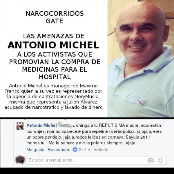 Antonio Michel, promotor de narcocorridos y sus amenazas