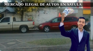  El mercado ilegal de autos en Sayula controlado por familiares de Daniel Carrion