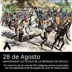 28 de Agosto, aniversario luctuoso de la matanza de Atacco