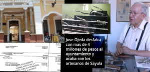 José Ojeda desfalca al ayuntamiento con mas de 4 millones de pesos